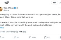 OpenAI开源模型发布推迟至夏末，为了狙击DeepSeek R2?