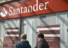 桑坦德银行推进英国分行关闭计划 或裁员750人
